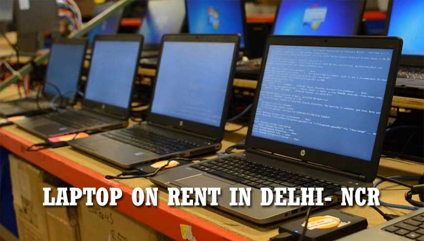 Laptop on Rent in Delhi