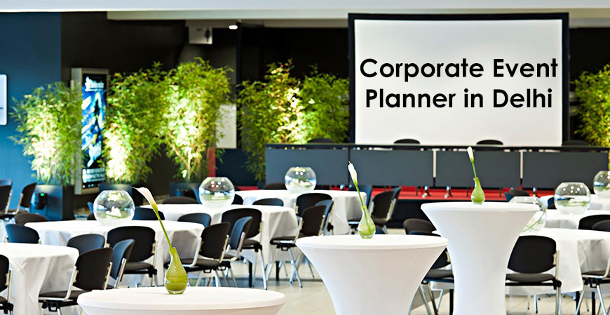 Corporate Event Planner in Delhi