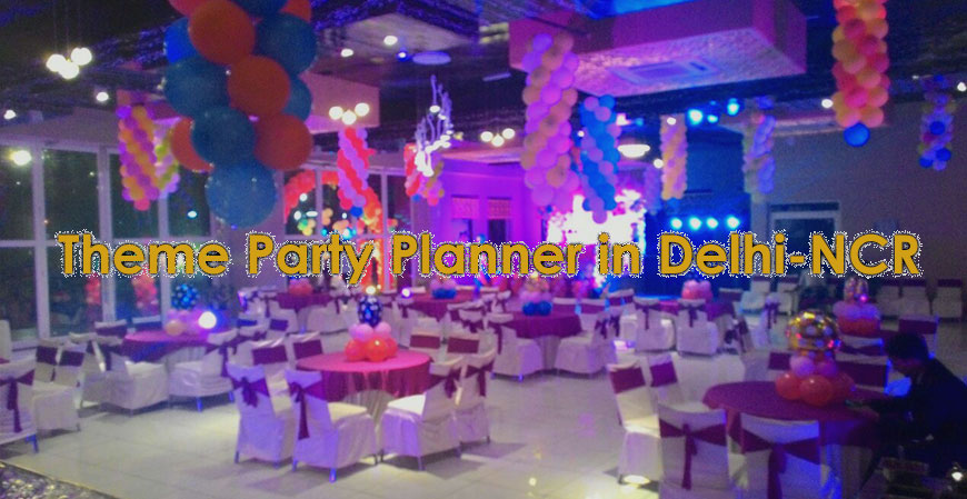 Theme Party Planner in Delhi
